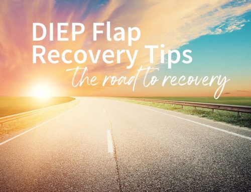 DIEP Flap Recovery Tips