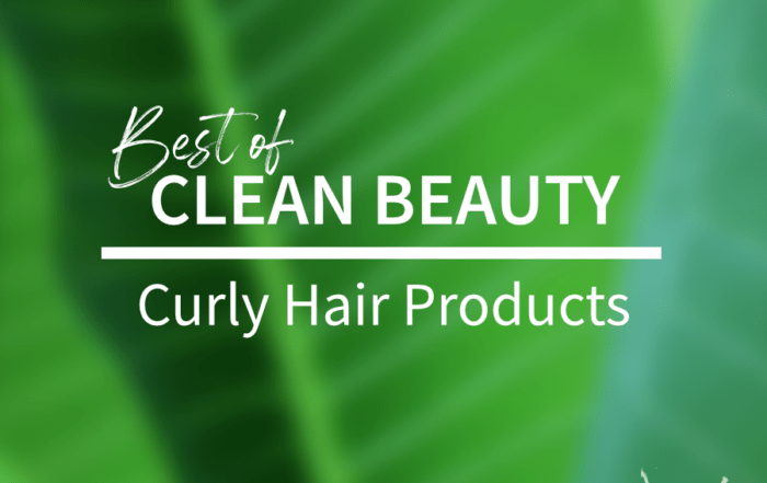 Best Non-toxic Curly Hair products